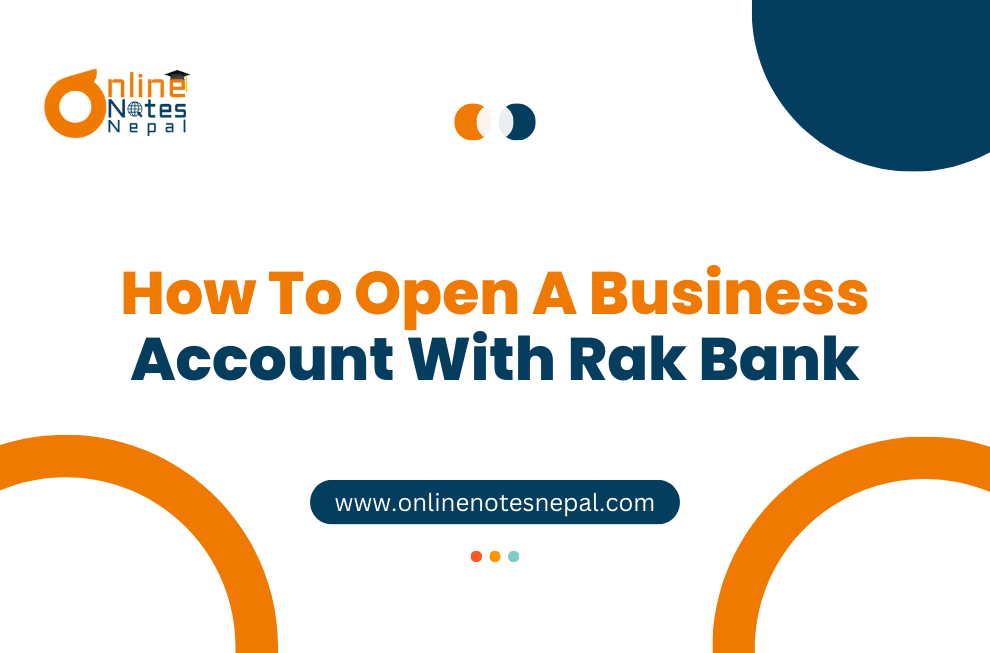 How To Open A Business Account With Rak Bank